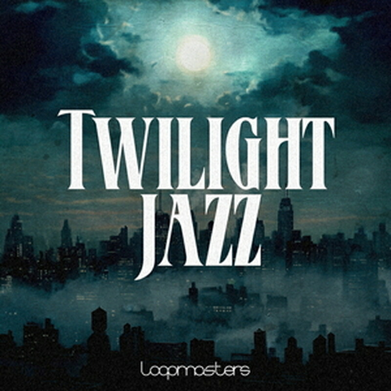 LOOPMASTERS TWILIGHT JAZZ(オンライン納品)(2第四次元以内に納品) プラグインソフト