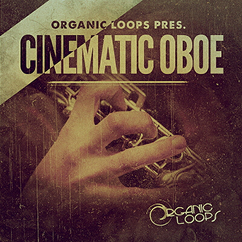 ORGANIC LOOPS CINEMATIC OBOE(オンライン納品)(2時間以内に納品) プラグインソフト