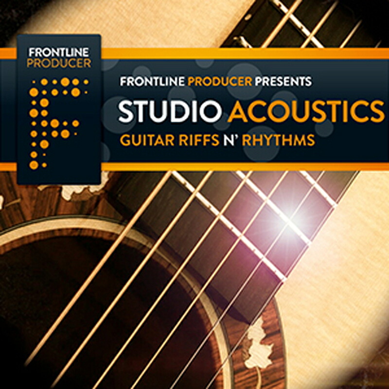 FRONTLINE PRODUCER STUDIO ACOUSTICS - GUITAR RIFFS N' RHYTHMS(オンライン納品)(2時間以内に納品) プラグインソフト