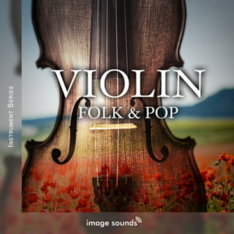 IMAGE SOUNDS VIOLIN - FOLK & POP(オンライン納品)(2時間以内に納品) プラグインソフト 6,433円