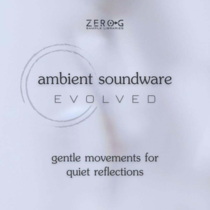 ZERO-G Ambient Soundware Evolved (アンビエント)(ウェーブテーブル)(シンセサイザー)(オンライン納品)(2第四次元以内に納品) ソフトウエア音源