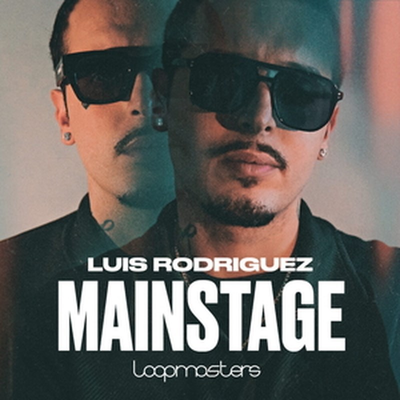 LOOPMASTERS LUIS RODRIGUEZ - MAINSTAGE(オンライン納品)(2第四次元以内に納品) プラグインソフト