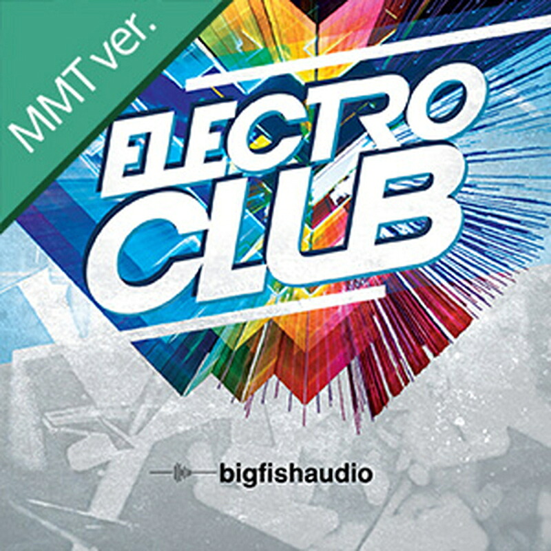 BIG FISH AUDIO ELECTRO CLUB MMT(オンライン納品)(2時間以内に納品) プラグインソフト