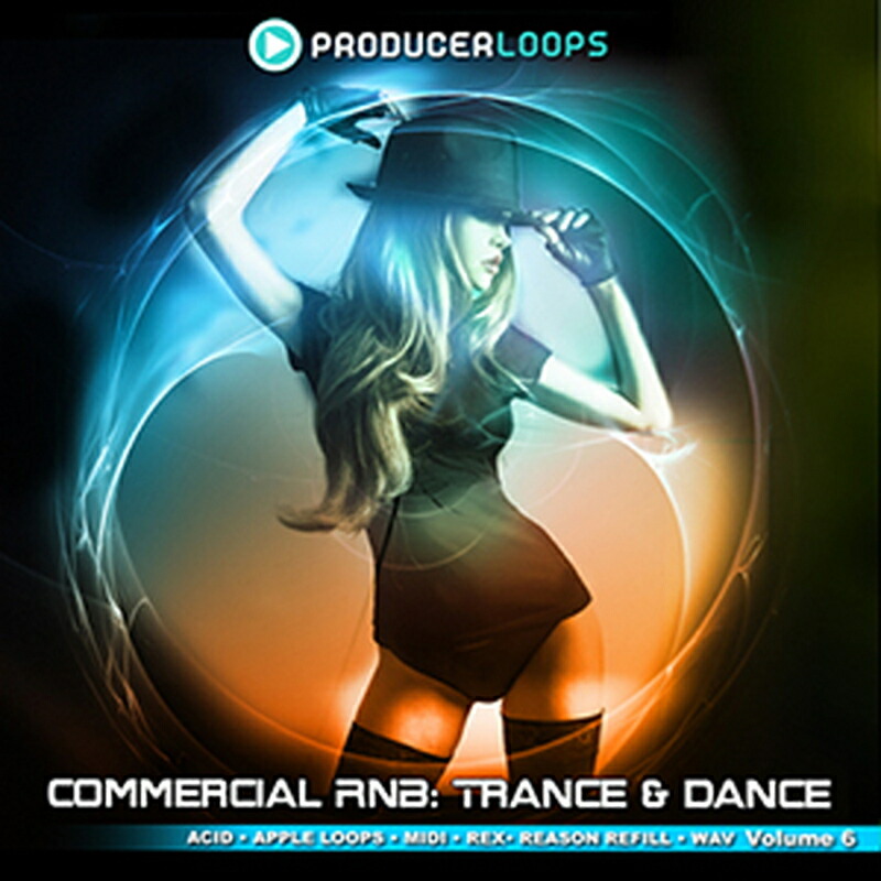 PRODUCER LOOPS COMMERCIAL RNB　- TRANCE & DANCE VOL 6(オンライン納品)(2時間以内に納品) プラグインソフト