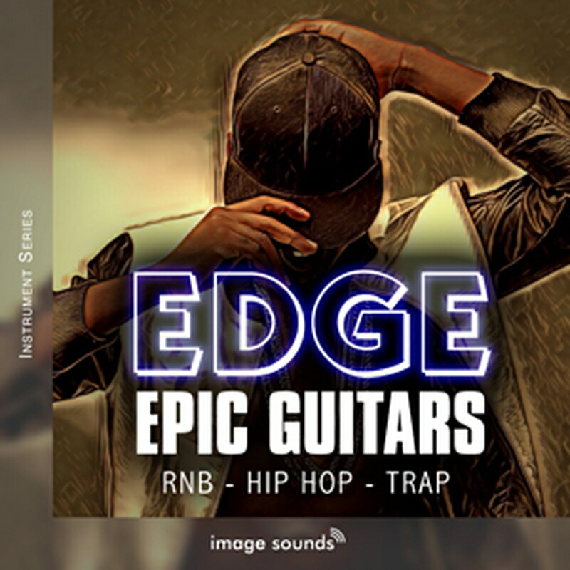 IMAGE SOUNDS EDGE - EPIC GUITARS(オンライン納品)(2時間以内に納品) プラグインソフト