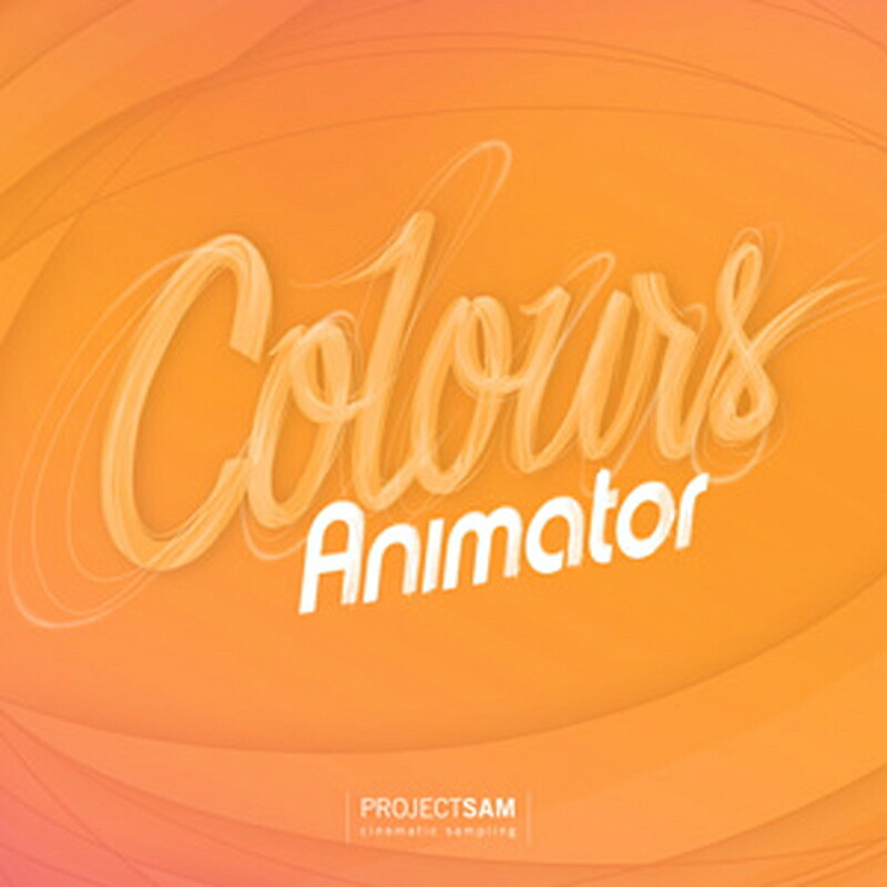 PROJECT SAM COLOURS: ANIMATOR(オンライン納品)(2時間以内に納品) ソフトウェア音源
