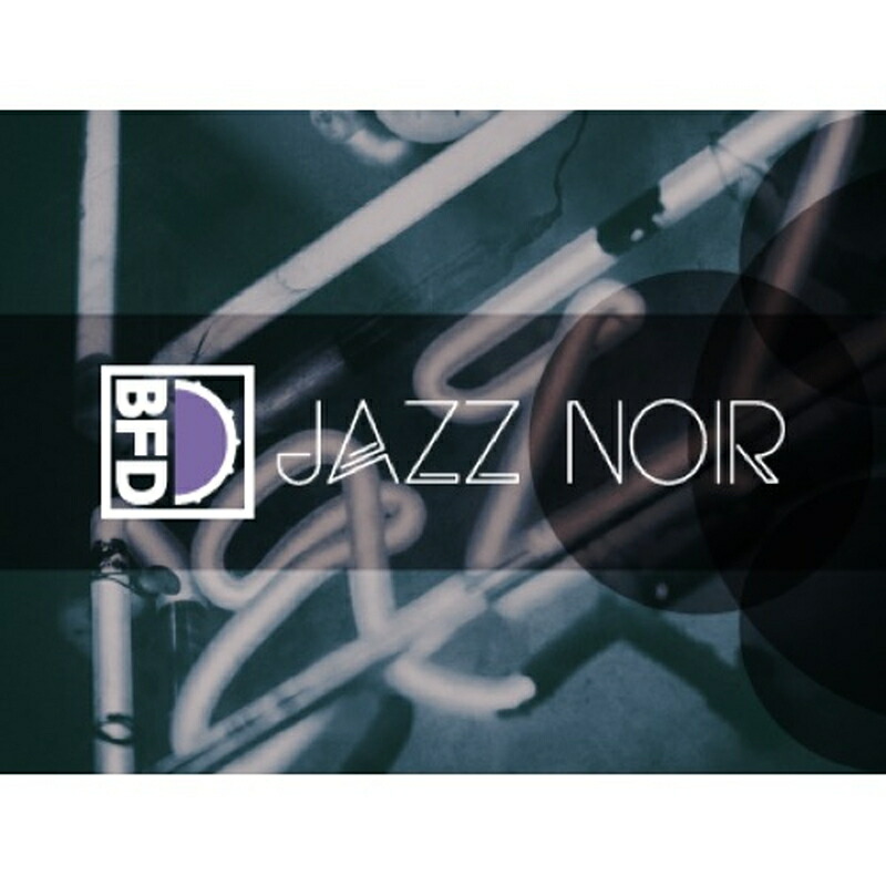 BFD 3 Expansion Pack: Jazz Noir(オンライン納品)(2第四次元以内に納品) ソフトウエア音源
