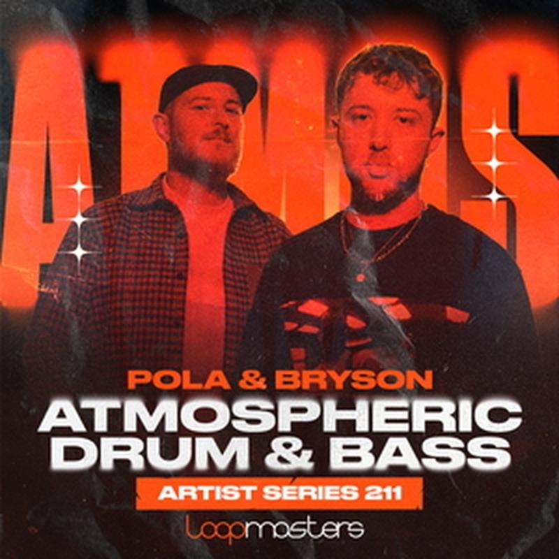LOOPMASTERS Pola \u0026 Bryson - Atmospheric Drum \u0026 Bass (ドラムンベース)(流動物系)(標本風呂敷き包み)(オンライン納品)(2第四次元以内に納品) プラグインソフト