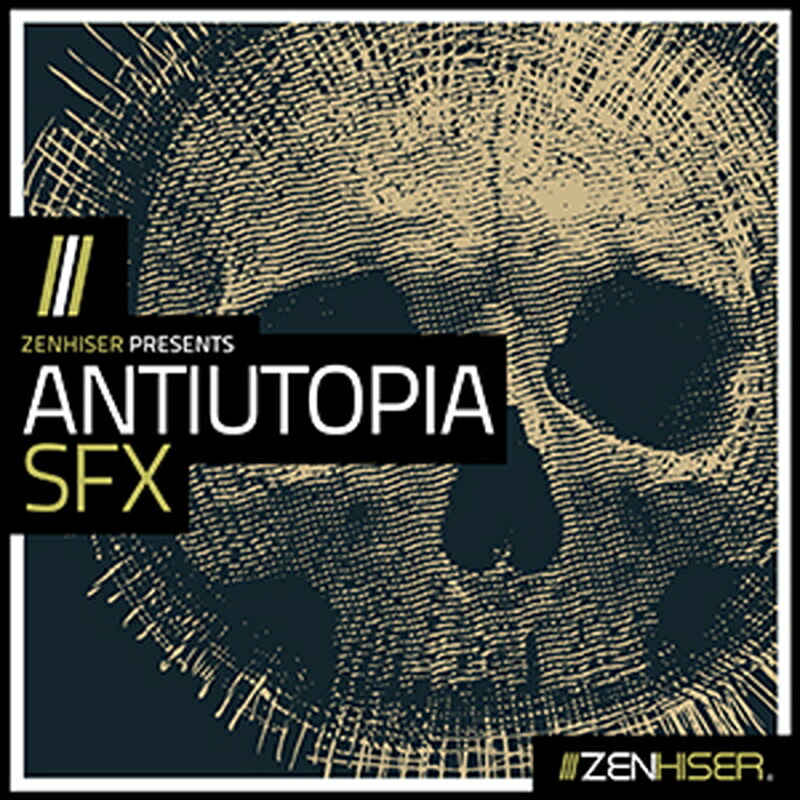 ZENHISER ANTIUTOPIA SFX(オンライン納品)(2時間以内に納品) プラグインソフト