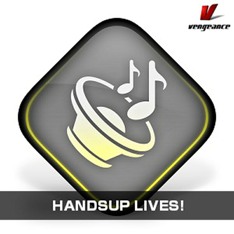 Vengeance Sound HANDSUP LIVES!(オンライン納品)(2時間以内に納品) ソフトウェア音源