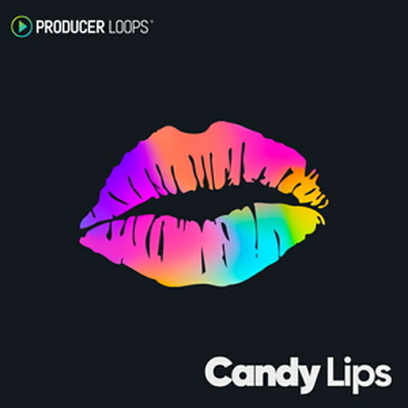 PRODUCER LOOPS 【厳選サンプルパック・シンセプリセットが約50%OFF！】CANDY LIPS(オンライン納品)(2時間以内に納品) プラグインソフト画像
