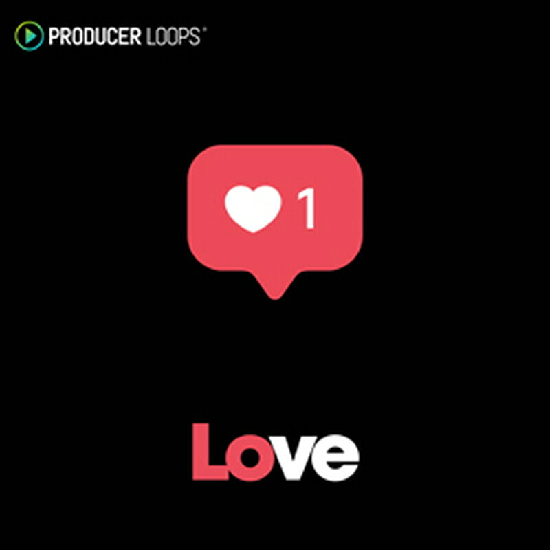 PRODUCER LOOPS LOVE(オンライン納品)(2時間以内に納品) プラグインソフト