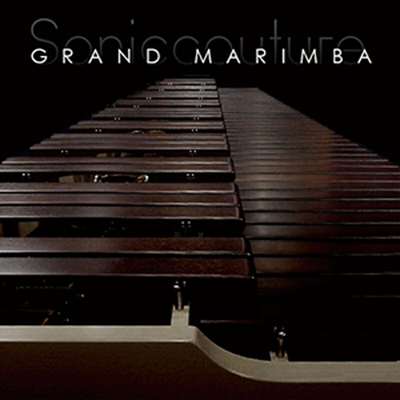 SONICCOUTURE GRAND MARIMBA(オンライン納品)(2時間以内に納品) ソフトウェア音源