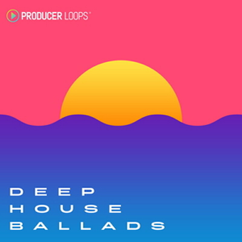 PRODUCER LOOPS DEEP HOUSE BALLADS(オンライン納品)(2第四次元以内に納品) プラグインソフト