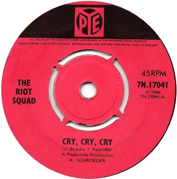 【中古】7&rdquo; Riot Squad Cry Cry Cry / How It Is Done 7N17041 Pye Records /00080｜RECORD CITY 店