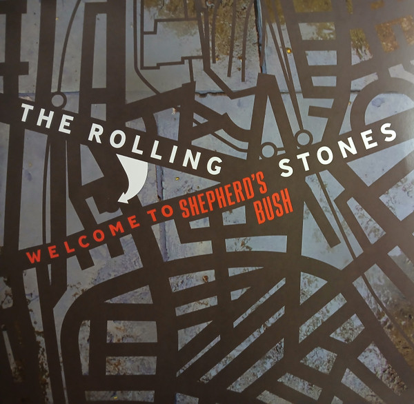 【新品】2LP The Rolling Stones Welcome To Shepherds Bush 00602465763812 Rolling Stones Recor 未開封 /00660｜RECORD CITY 店