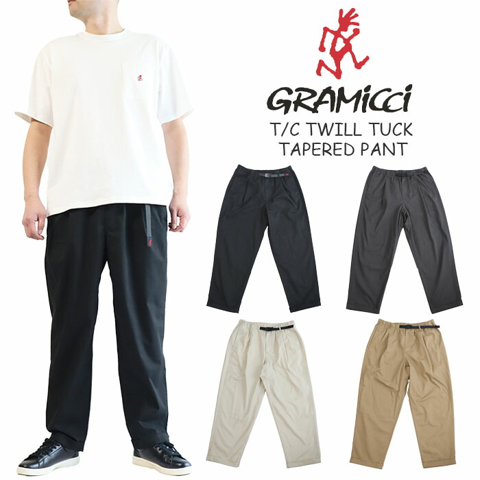 日本限定販売商品 グラミチ Gramicci T/C TWILL TUCK TAPERD PANT TCツイルタックテーパードパンツ GMP4-SJP10 メンズ クライミング キャンプ 登山