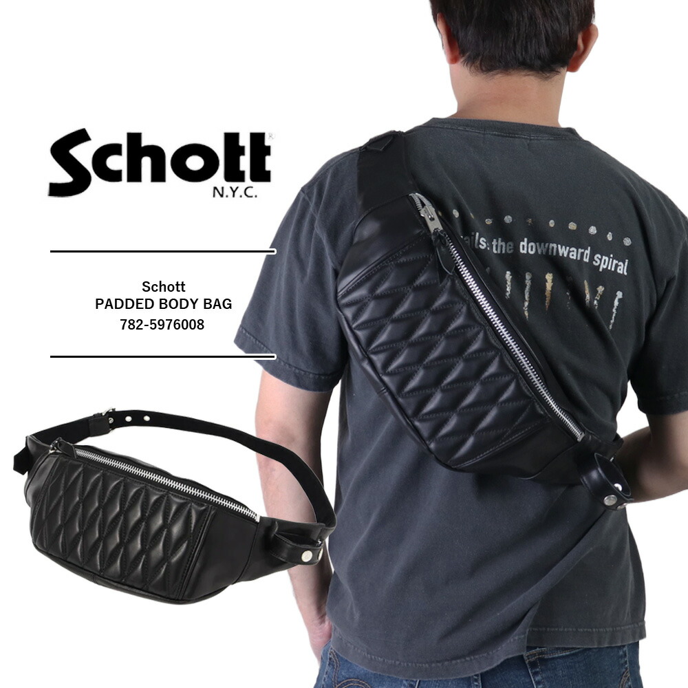 schott 打つこと 御徒面子 schott 御徒面子 上半身御徒面子 メンズ なめし革 なめし革御徒面子 上半身御徒面子 メンズ 牛皮PADDED BODY BAG/上半身御徒面子 782-5976008