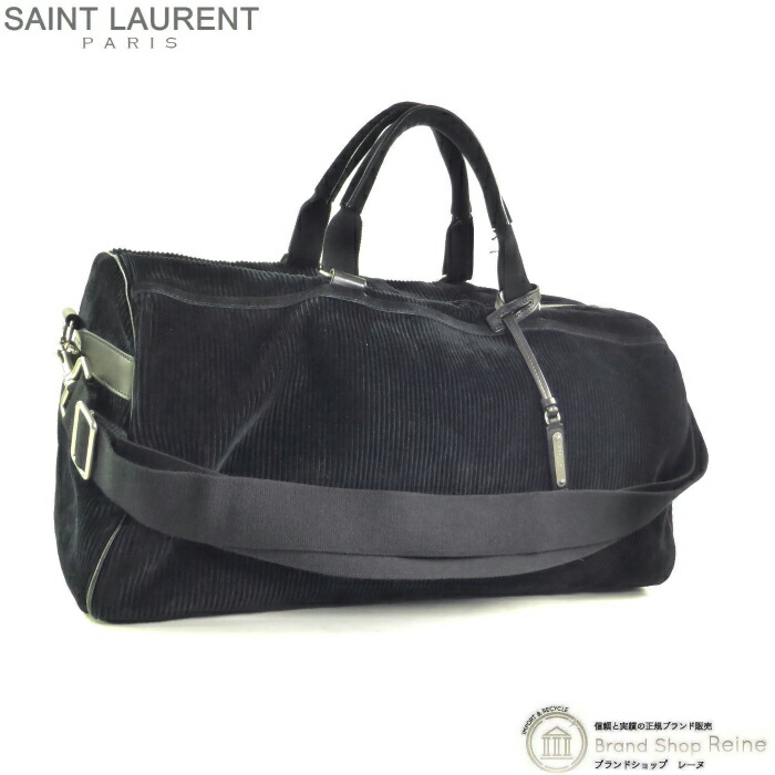 【2,000円OFFクーポンでお得！】サンローラン （SAINT LAURENT） コーデュロイ 2way ボストンバッグ トラベルバッグ ブラック【中古】｜ブランドショップ　Reine 31,460円