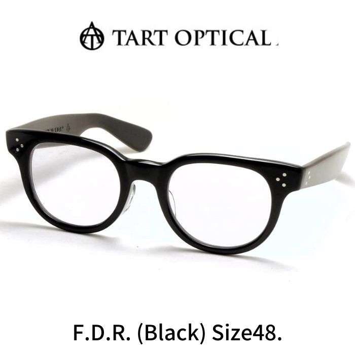 【定め事品】TART OPTICAL F.D.R. タートオプティカル  エフディアール size48 BK 黒いこと 眼鏡 メガネ 黒眼鏡