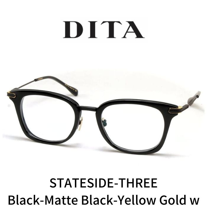 DITA ディータ 眼鏡 メガネ STATESIDE-THREE ステイトサイド スリー  BLACK DTX-450-A-02
