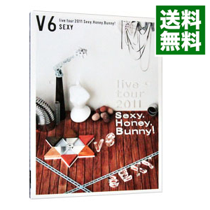 魅了 邦楽 中古 ｖ６ ｌｉｖｅ ｔｏｕｒ ２０１１ ｓｅｘｙ ｈｏｎｅｙ ｂｕｎｎｙ ｓｅｘｙ盤 ジャケットｂ 初回生産限定 ｖ６ 出演 特典２ｄｖｄ付 Dgb Gov Bf