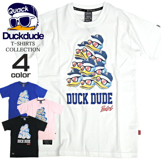 【楽天市場】b-one-soul Tシャツ DUCK DUDE 半袖Tシャツ ダックデュードからおしゃれ番長アヒルが積み上げられた新バージョン ...