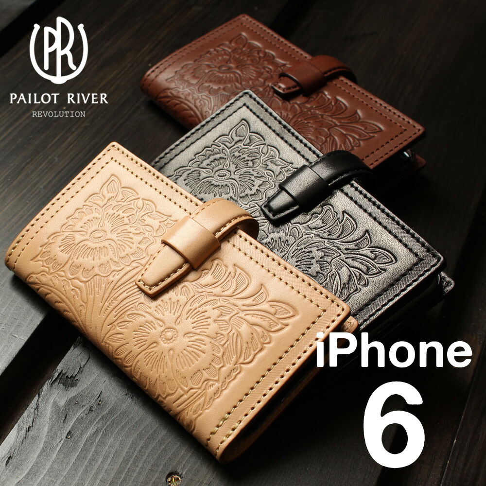 PAILOT RIVER パイロットリバー スマホケース 革 レザー iPHONEカバー6用 フローラル PR-IPC6S-F [メンズ 男物 本革 サドルレザー 日本製 職人 匠 おしゃれ かっこいい 大人 彼氏 男性 プレゼント]