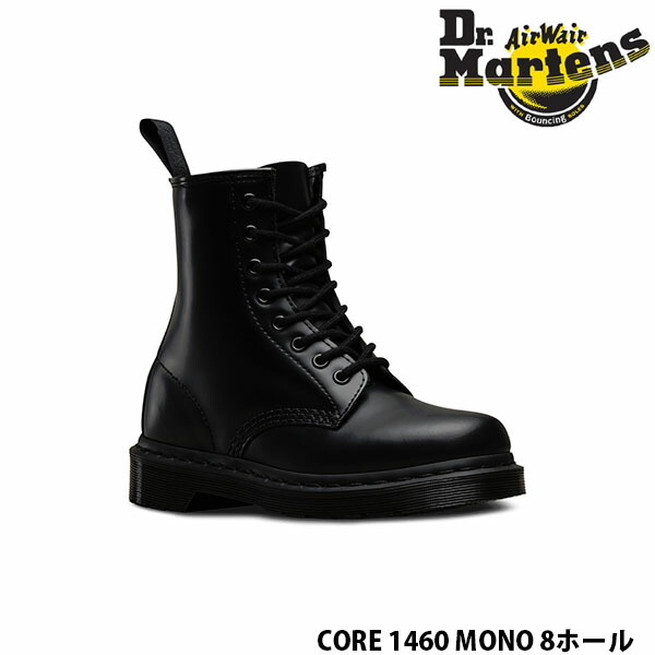 Dr.Martens CORE 1460 MONO 8EYE BOOTブーツモノ 楽天市場】Dr.Martens ドクターマーチン 8ホールブーツ レザー