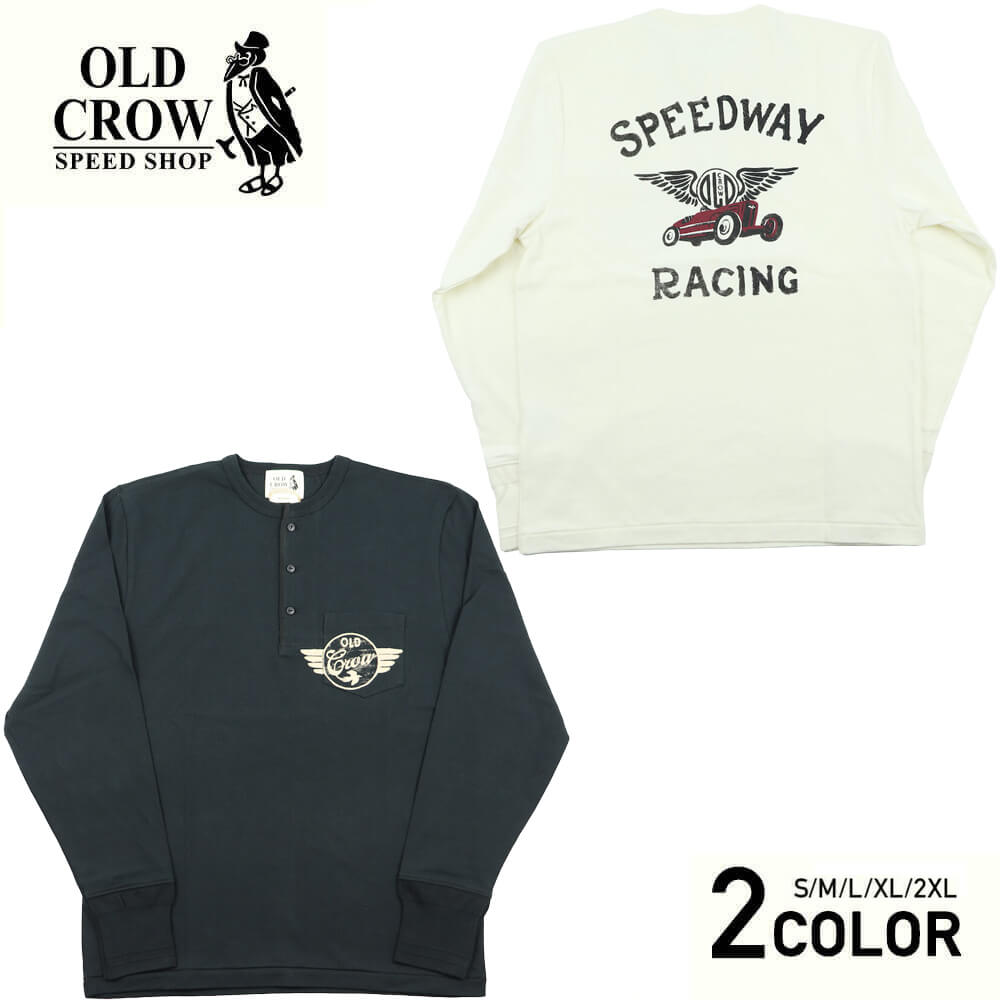 残りm Lサイズのみ オールドクロウ ヘンリーネック ポケット 長袖 Tシャツ ロンt メンズ Old Crow Speedway