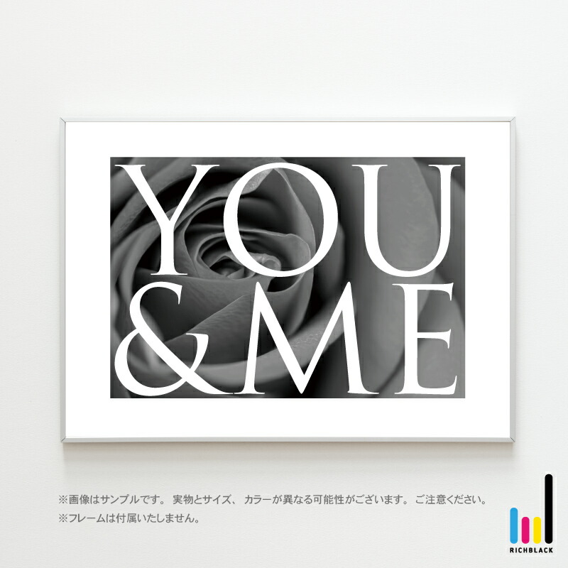 楽天市場 バラ You Me モノトーン アート ポスター 薔薇 ローズ 北欧 北欧風 Love 英語 名言 文字 タイポグラフィー 壁掛け 北欧テイスト 雑貨 モノクロ 白黒 シンプル 自然 写真 フレーム インテリア アートポスター 植物 かわいい おしゃれ Richblack 01