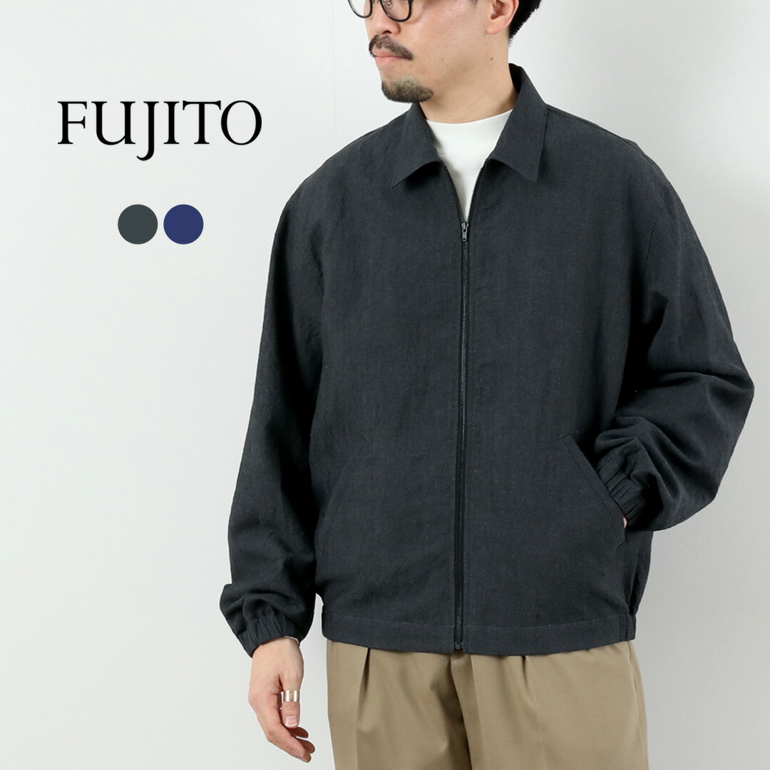 FUJITO（フジト） リネン/ウール トロピカル ジップブルゾン / メンズ 日本製 アウター Zip Up Blouson