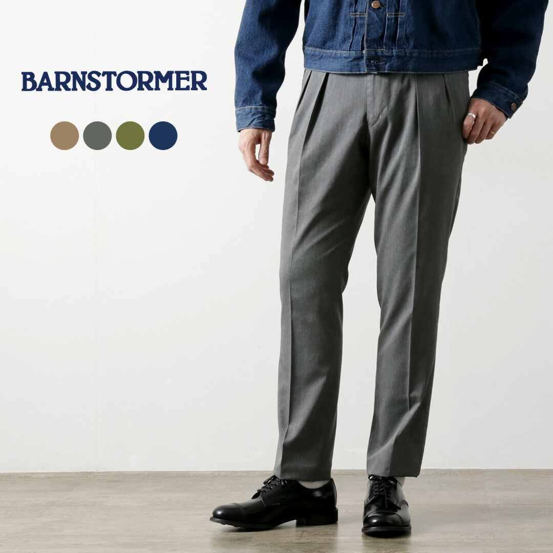 BARNSTORMER（バーンストーマー） 2Pドレスチノ / ストレッチ パンツ チノパン ドレスチノ トラウザー メンズ 2P DRESS CHINOS