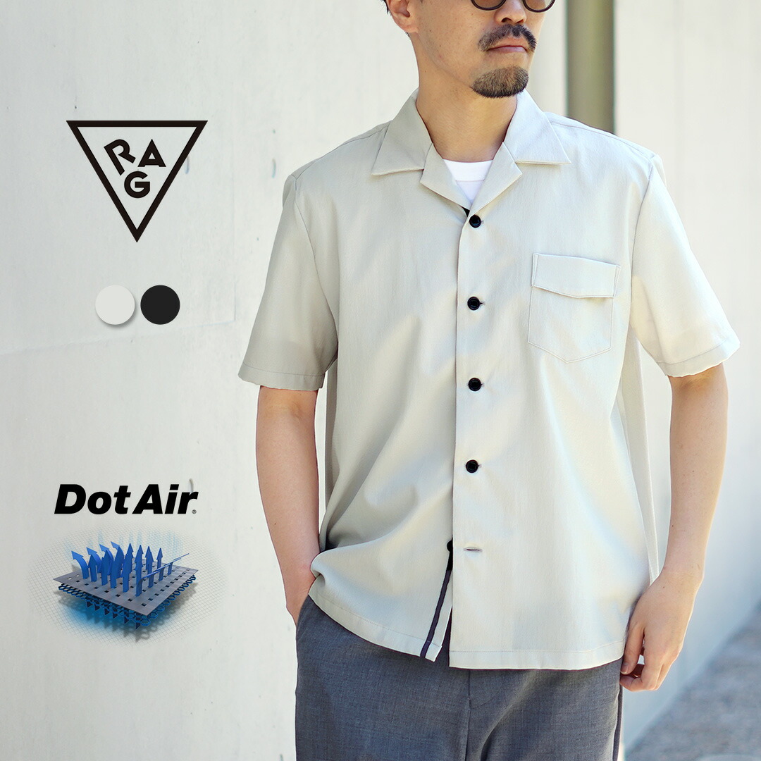 RAG（ラグ） ドットエアー オープンカラーシャツ / メンズ 開襟 半袖 吸汗 速乾 軽量 ストレッチ 撥水 メンズ DotAir Open Collar Shirt｜ＲＯＣＯＣＯ attractive clothing