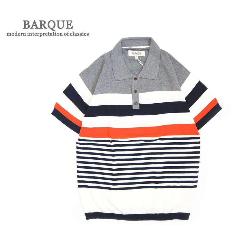 BARQUE バーク 半袖ポロシャツ \