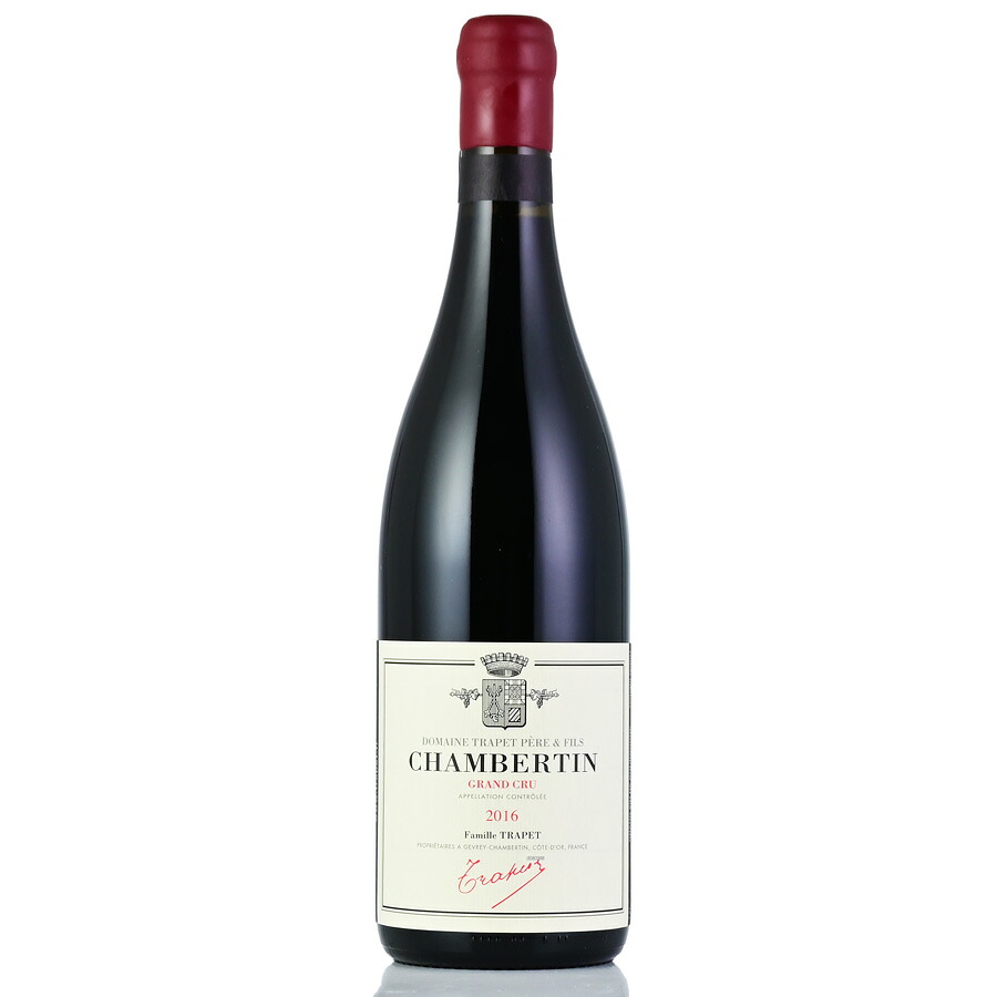 トラペ ペール エ フィス シャンベルタン グラン クリュ 2016 Trapet P&F Chambertin Grand Cru フランス ブルゴーニュ 赤ワイン