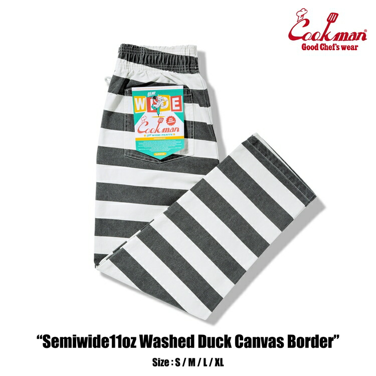 【公式・正規取扱】クックマン COOKMAN シェフパンツ Chef Pants Semiwide11oz Washed Duck Canvas Border 231-53805 パンツ メンズ レディース ユニセックス 男女兼用 送料無料