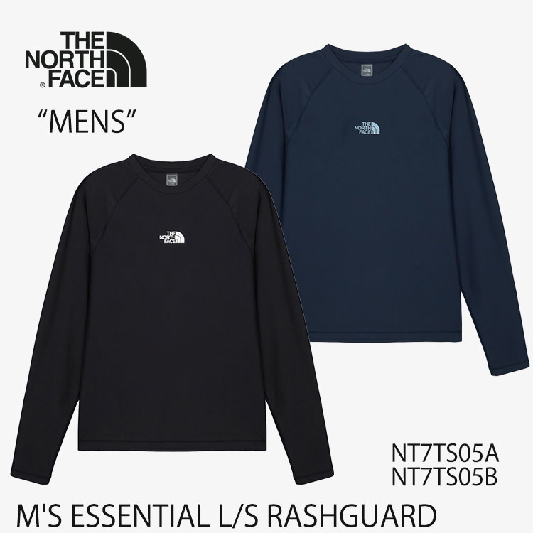 ノースフェイス ラッシュガード メンズ THE NORTH FACE M'S ESSENTIAL L/S RASHGUARD メンズ エッセンシャル 長袖ラッシュガード BLACK NAVY ブラック ネイビー NT7TS05A NT7TS05B ウェア【中古】未使用品