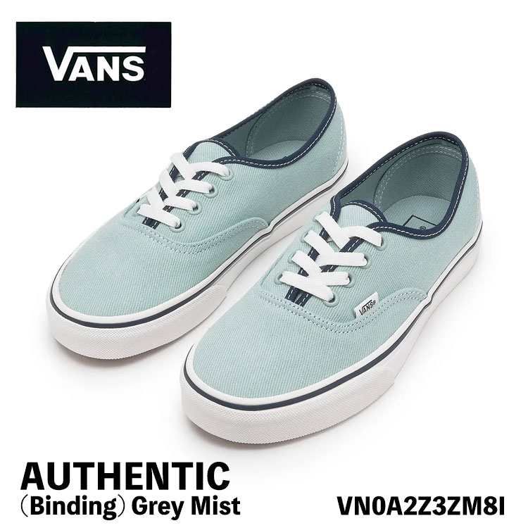 バンズ スニーカー VANS スニーカー Authentic (Binding) Grey Mist / VN0A2Z3ZM8I オーセンティック 薄墨色 霞 シューズ