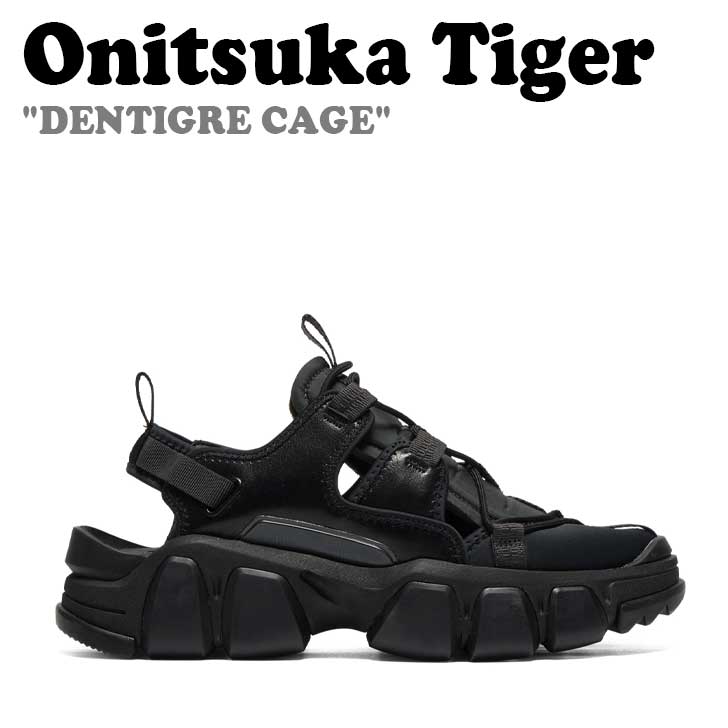 オニツカタイガー サンダル Onitsuka Tiger サンダル メンズ レディーズ DENTIGRE CAGE デンティグレ 伏せ籠 BLACK 黒いこと GRAPHITE GREY 黒鉛 薄墨色 1183C189.001 シューズ