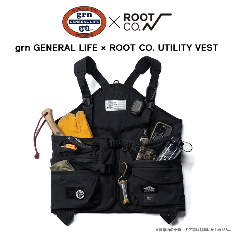 【ROOT CO.】grn GENERAL LIFE × ROOT CO. UTILITY VEST