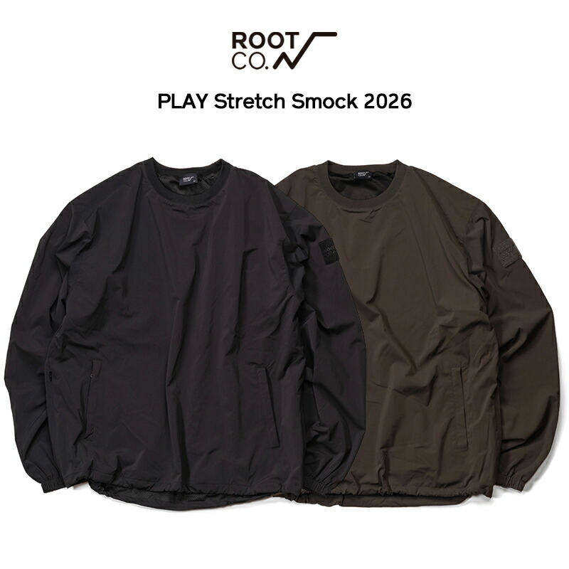 【ROOT CO.】PLAY Stretch Smock 2026|ROOT CO.店