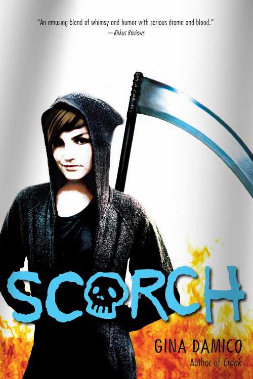 [Used Book] Scorch - Gina Damico (Clarion Books) [Paperback] 9780547624570