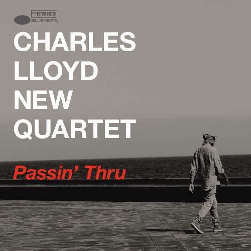 【中古】 Passin Thru - Charles New Quartet Lloyd (Blue Note) 602557649888
