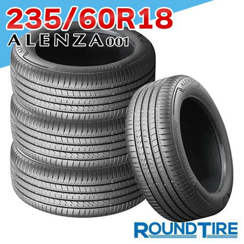 【タイヤ交換可能】 在庫あり 4本セット 18インチ 235/60R18 103W ブリヂストン アレンザ 001 ALENZA BRIDGESTONE サマータイヤ単品