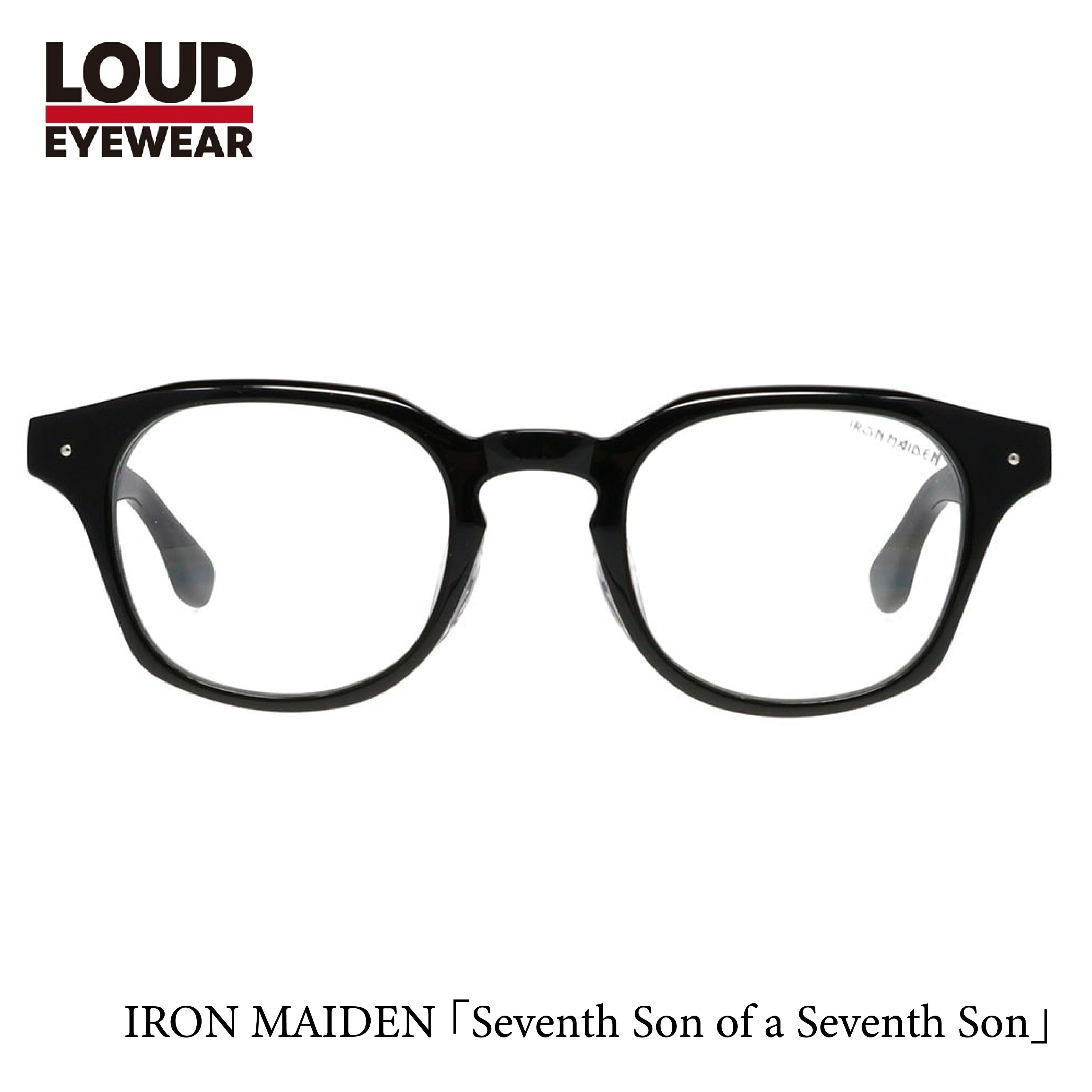 LOUD EYEWEAR IRON MAIDEN アイアンメイデン コラボ Seventh Son of a Seventh Son 第七の予言 度付き対応 アイワン秋葉原