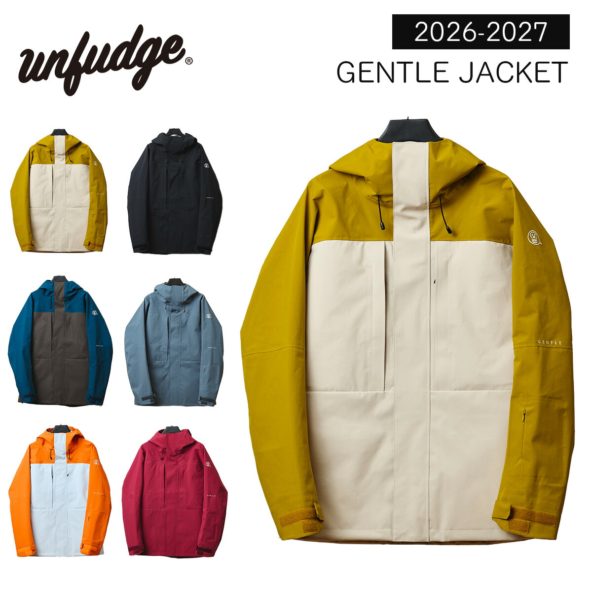 アンファッジ スノーボードウェア ジェントルジャケット unfudge GENTLE JACKET ワイドフィット メンズ レディース スノーボードジャケット 東レ製３レイヤー バックカントリー スノボ スキー 26-27モデル 正規品 10月中旬入荷予定
