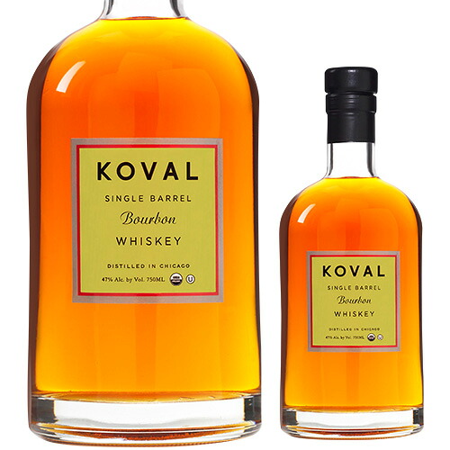 【全品P3倍 4/15限定】 コーヴァル シングルバレル ウイスキー バーボン 750ml 47度 アメリカ シカゴ KOVAL コーバル 長S