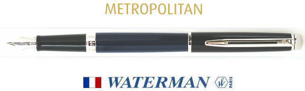 楽天市場】WATERMAN＜ウォーターマン＞ 万年筆 メトロポリタン