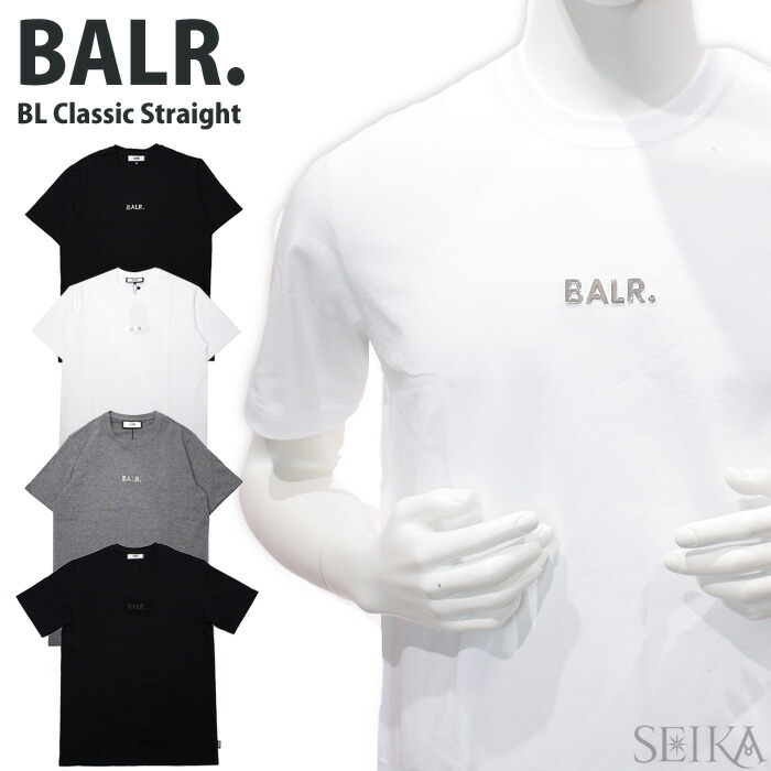 楽天市場】楽天スーパーSALE ボーラー BALR.Ｔシャツ B10003 (11)ブラック (12)ホワイト (13)ダークグレー (14)ブラック  半袖 Classic Straight T-Shiit メタリックロゴ クルーネック メンズ ロゴ アパレル カジュアル : 腕時計＆ブランドギフト  SEIKA